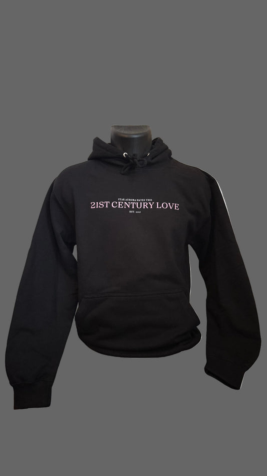 21st Century Love Hoodie
